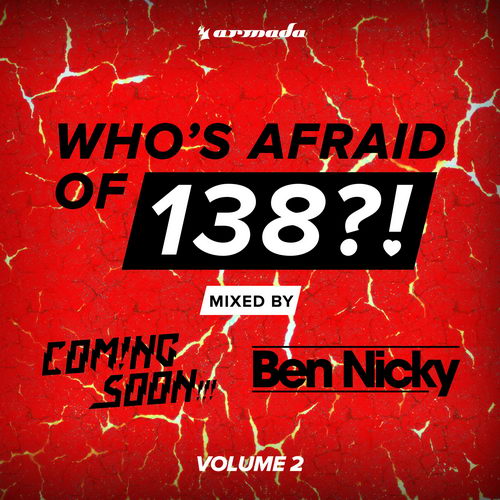 Cover for Coming Soon!!! & Ben Nicky - Who's Afraid Of 138?! Vol. 2 - 2015