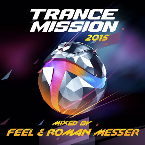 Cover for Feel & Roman Messer - Trancemission 2015 - 2015