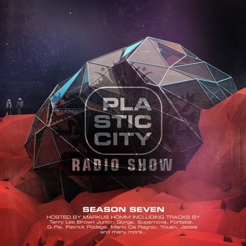 Cover for Markus Homm - Plastic City Radio Show Season Seven - 2019