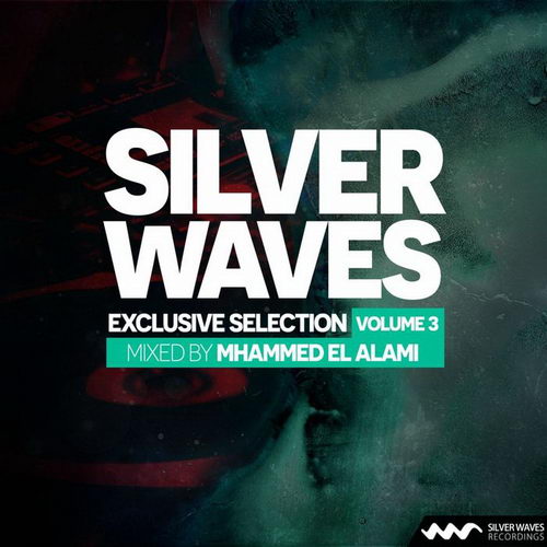 Cover for Mhammed El Alami - Silver Waves Exclusive Selection Vol. 3 - 2015