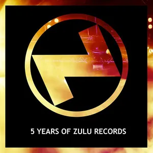5 Years Of Zulu Records - 2017 cover image