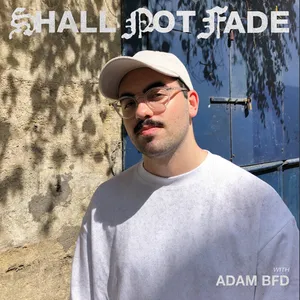 Adam BFD - Shall Not Fade - 2022 cover image