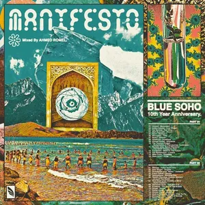 Ahmed Romel - The Manifesto - Blue Soho's 10th Anniversary - 2020 cover image