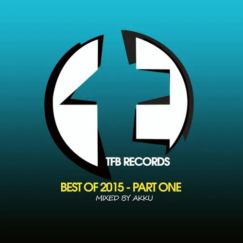 Akku - TFB Records - Best Of 2015 - Part 1 - 2015 cover image