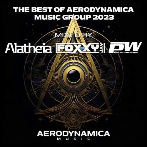Alatheia, Peter Van Wave & Foxxy Jay - The Best Of Aerodynamica Music Group 2023 - 2023 cover image