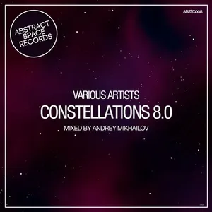Andrey Mikhailov - Constellations 8.0 - 2016 cover image