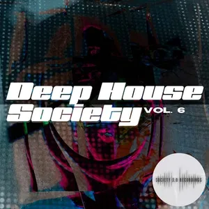 Andy Bach - Deep House Society Vol. 6 - 2022 cover image
