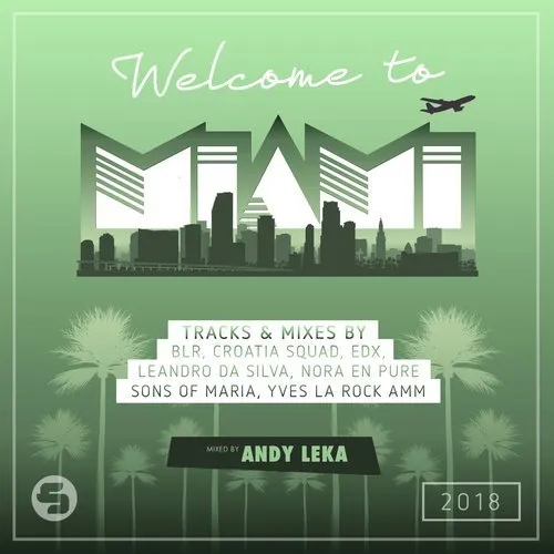 Andy Leka - Welcome To Miami 2018 - 2018 cover image
