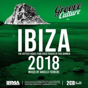 Angelo Ferreri - Groove Culture - Ibiza 2018 - 2018 cover image