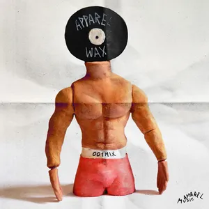 Apparel Wax - 001 MIX - 2022 cover image