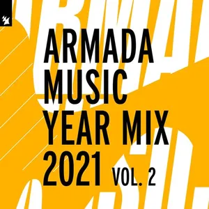 Armada Music Year Mix 2021 Vol. 2 - 2021 cover image