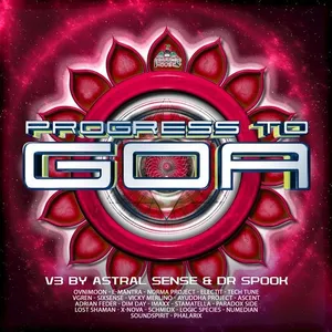 Astral Sense & Dr. Spook - Progress To Goa Vol. 3 - 2018 cover image