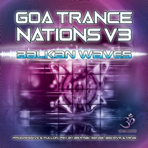 Astral Sense - Goa Trance Nations Vol. 3 - Balkan Waves - 2019 cover image