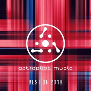 Astropilot Music - Best Of 2018 - 2018 cover image