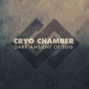 Atrium Carceri - Cryo Chamber - Dark Ambient Of 2016 - 2016 cover image