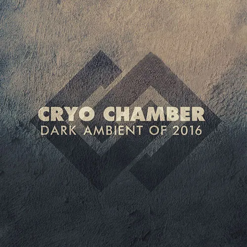 Atrium Carceri - Cryo Chamber - Dark Ambient Of 2016 - 2016 cover image