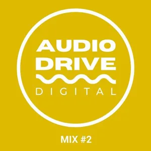 Audio Drive Digital Mix #2 - 2021 cover image