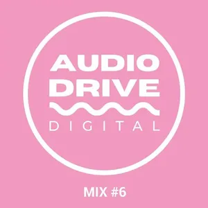 Audio Drive Digital Mix #6 - 2021 cover image