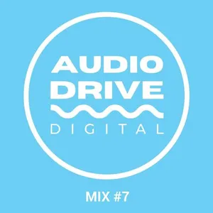 Audio Drive Digital Mix #7 - 2021 cover image
