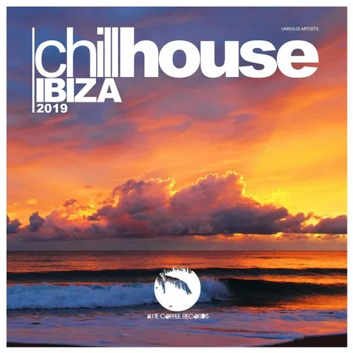 BBR - Chill House Ibiza 2019 - 2019 cover image