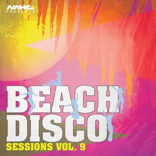 Beach Disco Sessions Vol. 9 - 2018 cover image