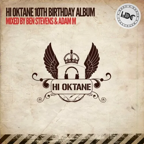Ben Stevens & Adam M - Hi Oktane - 10th Birthday - 2016 cover image