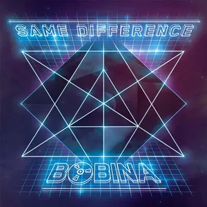 Bobina - Same Difference - 2013 cover image