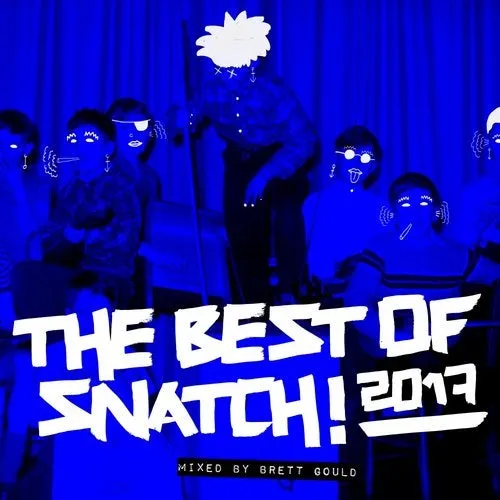 Brett Gould - The Best Of Snatch! 2017 - 2017 cover image