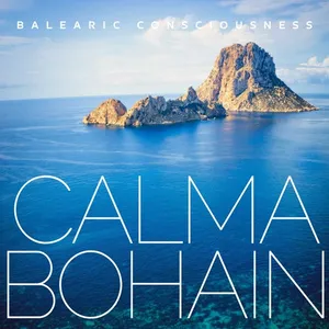 Calmabohain - Balearic Consciousness - 2023 cover image