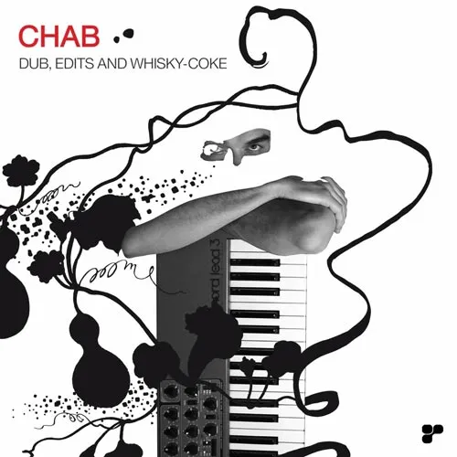Chab - Dub, Edits And Whisky-Coke (Remastered) - 2020 cover image