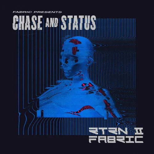 Chase & Status - Fabric Presents RTRN II FABRIC - 2020 cover image