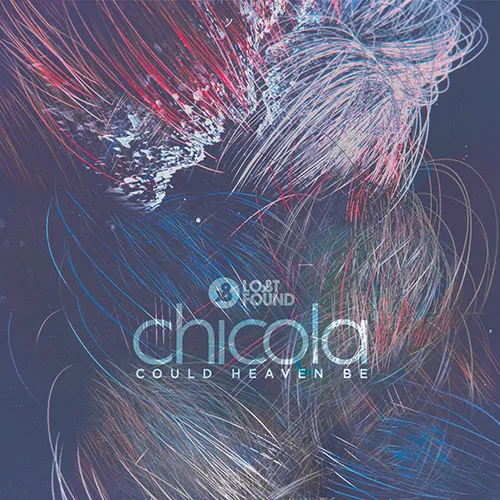 Chicola - Could Heaven Be - 2017 cover image