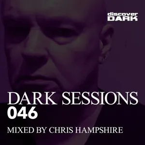 Chris Hampshire - Dark Sessions 046 - 2018 cover image