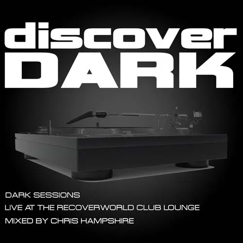 Chris Hampshire - Dark Sessions - Live At The Recoverworld Club Lounge Vol. 1 - 2021 cover image