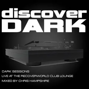 Chris Hampshire - Dark Sessions - Live At The Recoverworld Club Lounge Vol. 1 - 2021 cover image