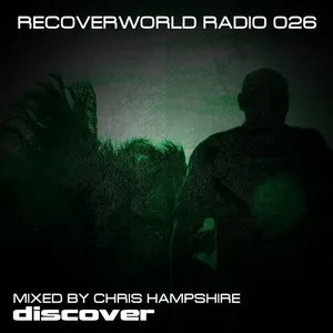 Chris Hampshire - Recoverworld Radio 026 - 2019 cover image