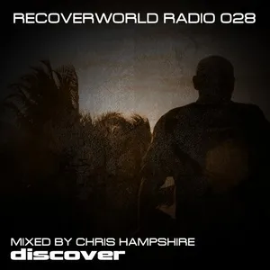 Chris Hampshire - Recoverworld Radio 028 - 2019 cover image