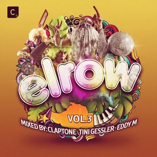Claptone, Tini Gessler & Eddy M - Elrow Vol. 3 - 2018 cover image
