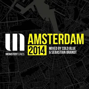 Cold Blue & Sebastian Brandt - Monster Tunes - Amsterdam 2014 - 2014 cover image