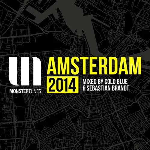 Cold Blue & Sebastian Brandt - Monster Tunes - Amsterdam 2014 - 2014 cover image