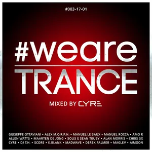 Cyre - #WeAreTrance #003-17-01 - 2016 cover image