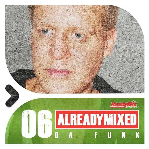 Da Funk - Already Mixed Vol. 6 - 2012 cover image