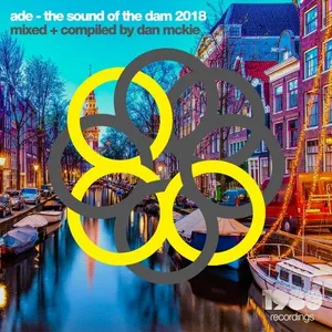 Dan McKie - ADE - The Sound Of The Dam 2018 - 2018 cover image