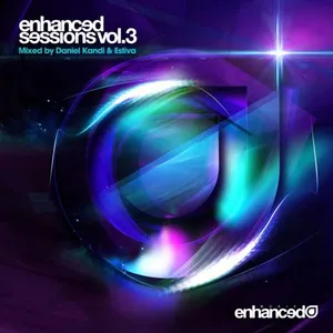 Daniel Kandi & Estiva - Enhanced Sessions Vol. 3 - 2012 cover image