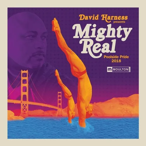 David Harness - Mighty Real - Poolside Pride 2018 - 2018 cover image