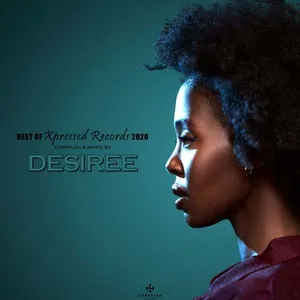 Desiree (RSA) - Best Of Xpressed Records 2020 - 2021 cover image