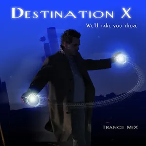 Destination X - We'll Take You There - 2009 cover image