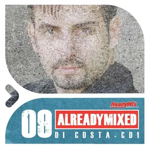 Di Costa - Already Mixed Vol. 9 - Part 1 - 2012 cover image