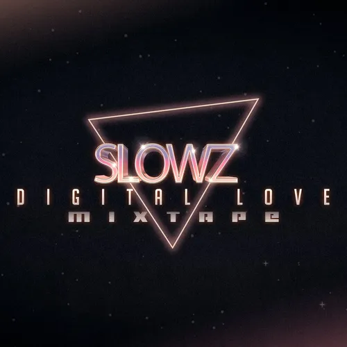Slowz - Digital Love (Mixtape) - 2024 cover image