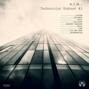 d.I.M.. - Technocolor Podcast #3 - 2021 cover image